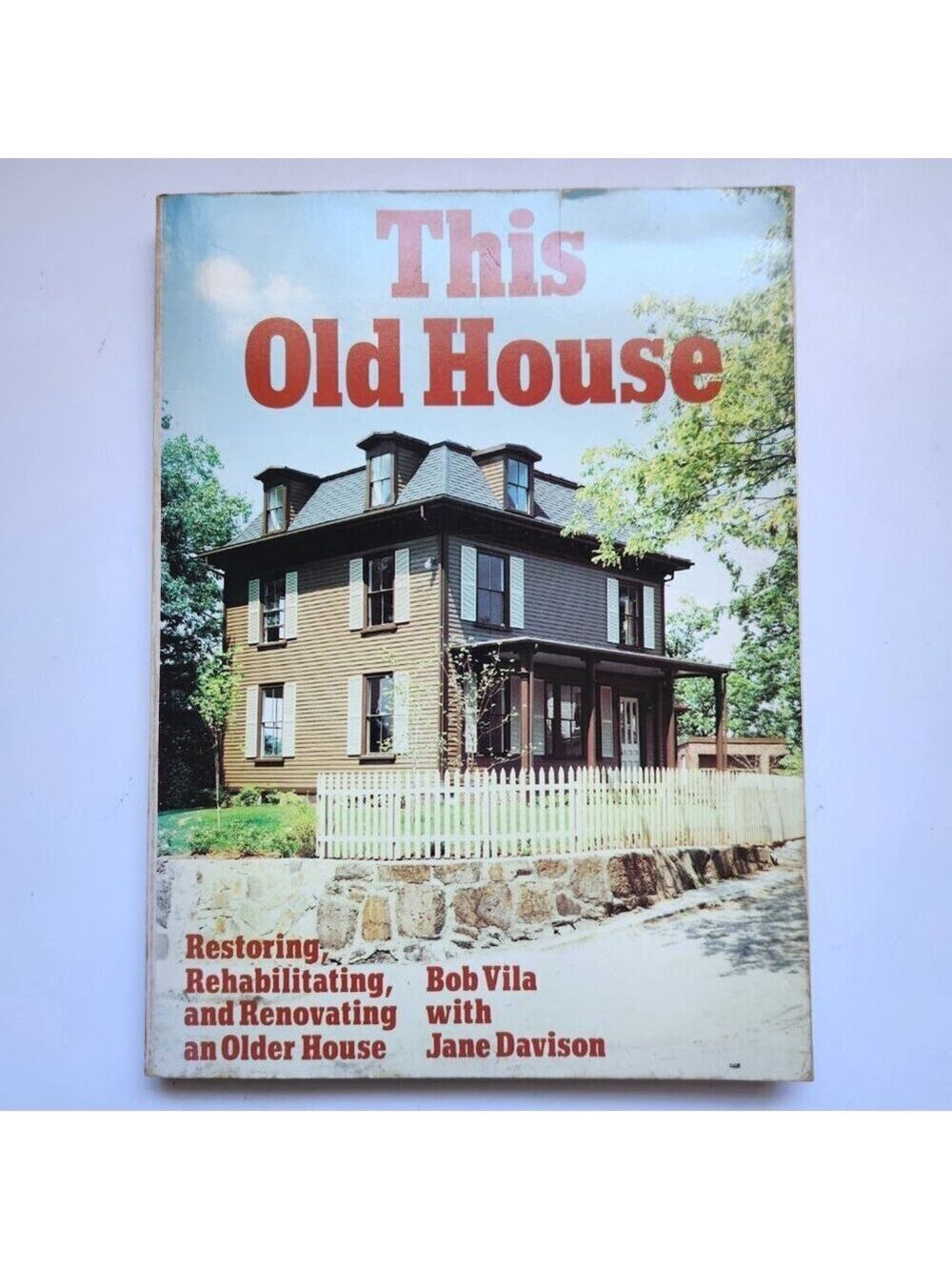 This Old House Restoring Rehabilitating Renovating 1980 Bob Vila Home Renovation